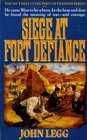 Siege at Fort Defiance (Forts of Freedom, Bk 3)