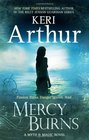 Mercy Burns. by Keri Arthur (Myth and Magic Series)
