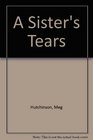 A Sister's Tears