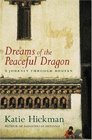 Dreams of the Peaceful Dragon A Journey Through Bhutan