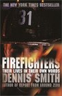 Firefighters Their Lives in Their Own Words