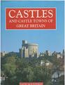 Castles and Castle Towns of Great Britain
