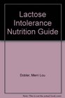Lactose Intolerance Nutrition Guide