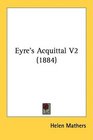 Eyre's Acquittal V2