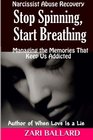 Stop Spinning Start Breathing Narcissist Abuse Recovery