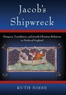 Jacob's Shipwreck Diaspora Translation and JewishChristian Relations in Medieval England