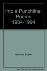 Into a Punchline Poems 19841994