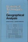 Statistical Techniques in Geographical Analysis