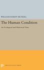 The Human Condition An Ecological and Historical View