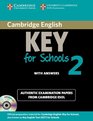 Cambridge English Key for Schools 2 Selfstudy Pack  Authentic Examination Papers from Cambridge ESOL