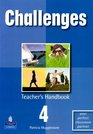 Challenges Teacher's Handbook Bk 4