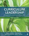 Curriculum Leadership Strategies for Development and Implementation