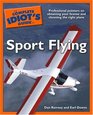 The Complete Idiot's Guide to Sport Flying