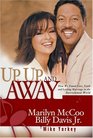Up Up and Away How We Found Love Faith and Lasting Marriage in the Entertainment World