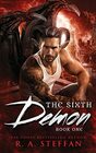 The Sixth Demon Book One