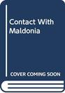 Contact With Maldonia