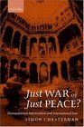 Just War or Just Peace Humanitarian Intervention and International Law