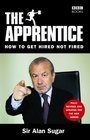 The Apprentice How to Get Hired Not Fired