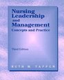 Nursing Leadership and Management Concepts and Practice