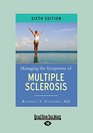 Managing The Symptoms Of Multiple Sclerosis 6th Edition