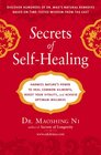 Secrets of SelfHealing Harness Nature's Power to Heal Common Ailments Boost Your Vitalityand Achieve Optimum Wellness
