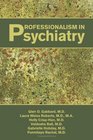 Professionalism in Psychiatry