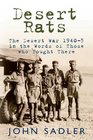 DESERT RATS The Desert War 19403 in the Words of Those Who Fought There