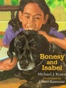 Bonesy and Isabel (Harcourt School Publishers Collections, Grade 3)