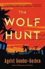 The Wolf Hunt A Novel