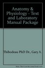 Anatomy  Physiology  Text and Laboratory Manual Package