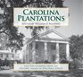Carolina Plantations Lost Photographs from the Historic American Buildings Survey