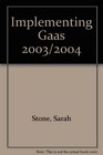 Implementing Gaas 2003/2004