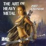 The Art of Heavy Metal 2007 Calendar