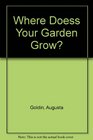 Where Doess Your Garden Grow