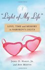 Light of My Life Love Time and Memory in Nabokov's Lolita