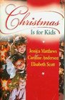 Christmas is for Kids A Healing Season / A Very Special Need / Happy Christmas Doctor Dear