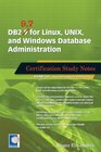 DB2 97 for Linux UNIX and Windows Database Administration Certification Study Notes