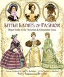 Little Ladies of Fashion Paper Dolls of the Victorian and Edwardian Eras