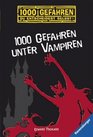 1000 Gefahren unter Vampiren