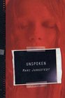 Unspoken A Mystery