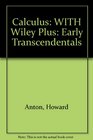 Calculus Early Transcendentals WITH Wiley Plus