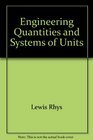 Engineering quantities and systems of units