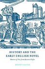 History and the Early English Novel  Matters of Fact from Bacon to Defoe