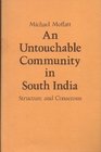 An Untouchable Community in South India Structure and Consensus