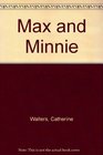 Max and Minnie