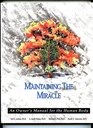 Maintaining the Miracle Vol 1  An Owner's Manual for the Human Body