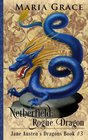 Netherfield Rogue Dragon A Pride and Prejudice Variation