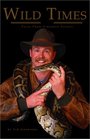 Wild Times: Tales from the Suburban Safari