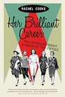 Her Brilliant Career Ten Extraordinary Women of the Fifties