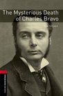 Oxford Bookworms Library The Mysterious Death of Charles Bravo Level 3 1000Word Vocabulary